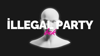 İllegal Party