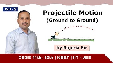 Projectile Motion -part 2 | CBSE 11th Physics #cbse #umeshrajoria