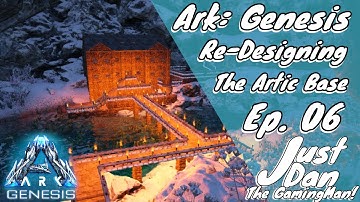Ark: Genesis - Re-Designing the Arctic Base Ep.06