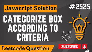 Categorize Box According to Criteria Leetcode | Leetcode Question 2525 | Easy (Hindi) | Javascript