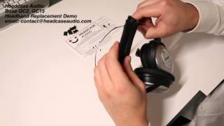 How to replace a Bose QC2/QC15 Headband by Headcase Audio