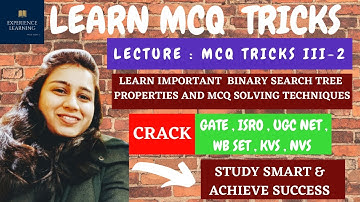 MCQ TRICKS : III-2 : BINARY SEARCH TREE