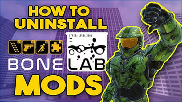 How to Uninstall BONELAB MODS PCVR (MOD.IO)