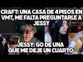 JESSY DICE QUE SE ANIMARÍA A VIVIR CON CRAFT Y EMET EN VMT