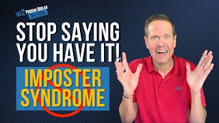 Imposter Syndrome is a Lie! Here’s the Real Reason You’re Stuck