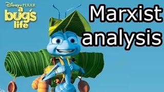 A Bugs Life (1998) - A Marxist Analysis