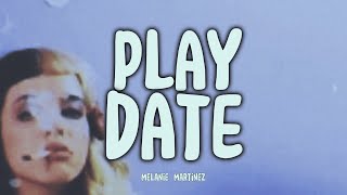MELANIE MARTINEZ - Play Date (Tradução)
