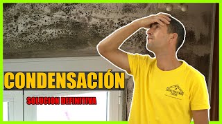 Cómo SOLUCIONAR HUMEDAD por CONDENSACIÓN en una VIVIENDA, PAREDES, TECHOS VENTANAS