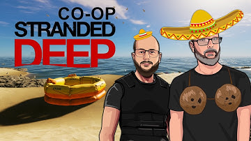 Where are you! | Stranded Deep Multiplayer (Co-op) Part 06