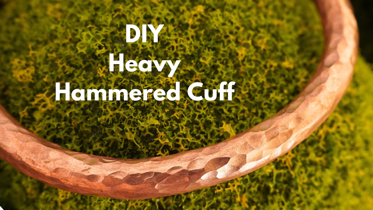 Make an Easy Hammered Copper Cuff in 5 Minutes!