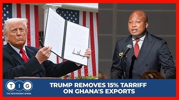 15% U.S. tariff on Ghanaian exports lifted