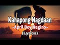 Kahapong nagdaan  april boy regino lyrics kahapongnagdaan aprilboyregino lyricslyrics