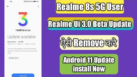 Realme 8s 5G Realme Ui 3.0 Beta Update Remove Kare | Android 11 Update Install Now