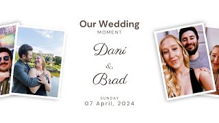 Dani &amp; Brad Wedding Stream