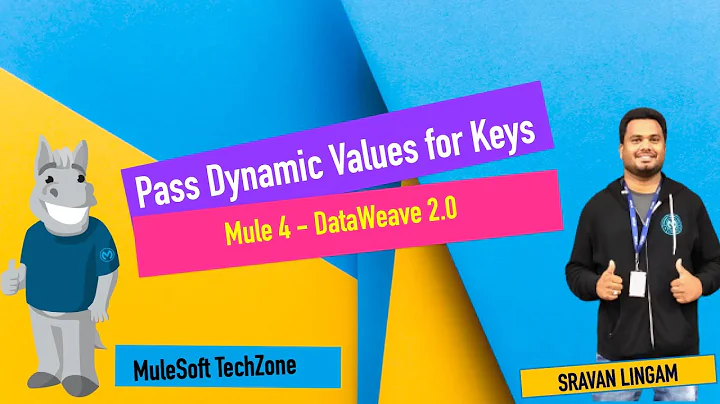 Mule 4 - How to pass Dynamic values for "keys" in key-value pair | DataWeave 2.0