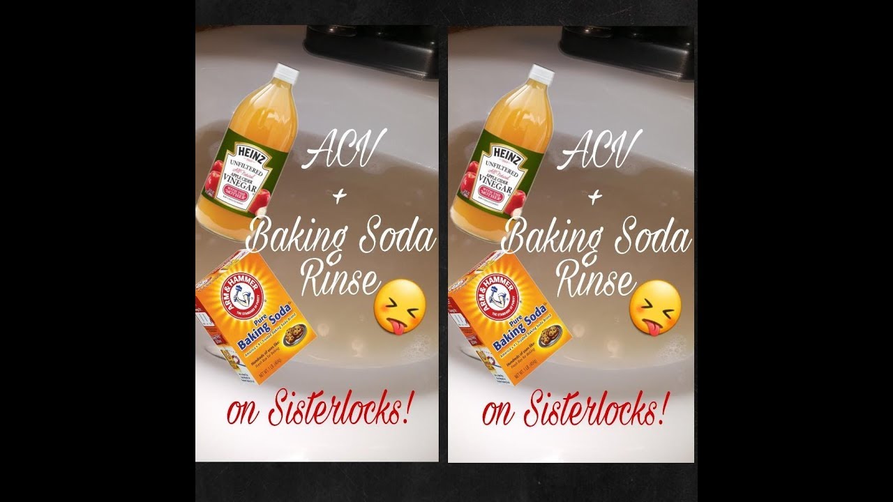 ACV Rinse (with baking soda) on Sisterlocks! YouTube
