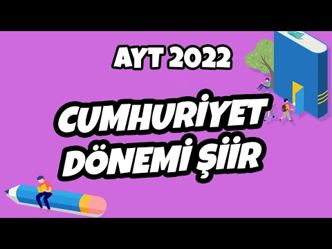 AYT Edebiyat - Cumhuriyet Dönemi Şiir | AYT Edebiyat 2022 #hedefekoş