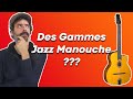 Existetil des gammes jazz manouche pour improviser 