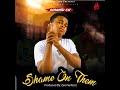 Omario CK ~Shame on them (De Donzy Diss)