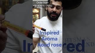 Inspired Aroma Aoud rose clone #youtubeshorts #youtubeshort #shortsvideo #ytshorts #shorts #short