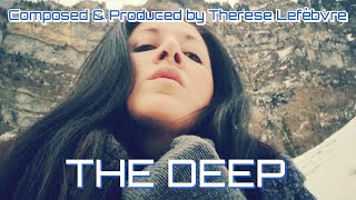 THE DEEP by Therese Lefèbvre [Original Piano Composition]