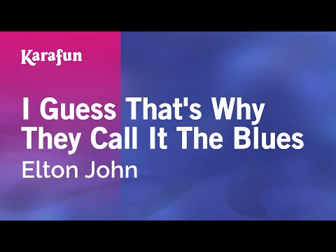 karaoke-i-guess-that's-why-they-call-it-the-blues---elton-john-*