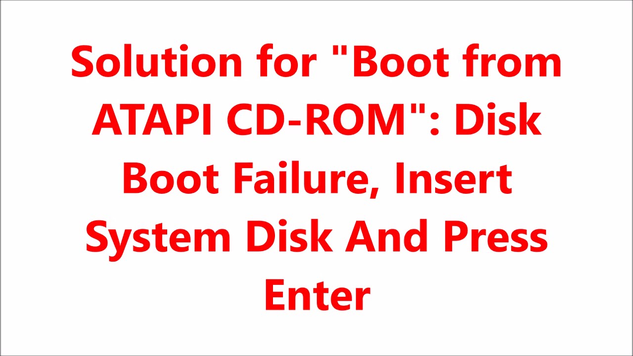 Disk Boot Failure In Lenovo Laptop Boot From Atapi Cd Rom