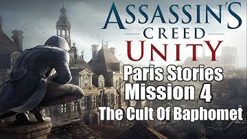 Assassins Creed Unity Paris Stories  Walkthrough  Mission 4 The Cult Of Baphomet (Xbox One)