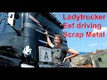 Ladytrucker Eef Driving Scrap Metal Ladytrucker Eef Driving Scrap Metal