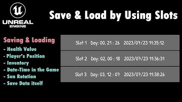 Unreal Engine 5: Save & Load by Using Slots