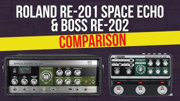 BOSS RE-202 ROLAND RE-201 COMPARISON