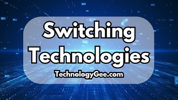 Switching Technologies | CompTIA Network+ N10-009 | 2.2