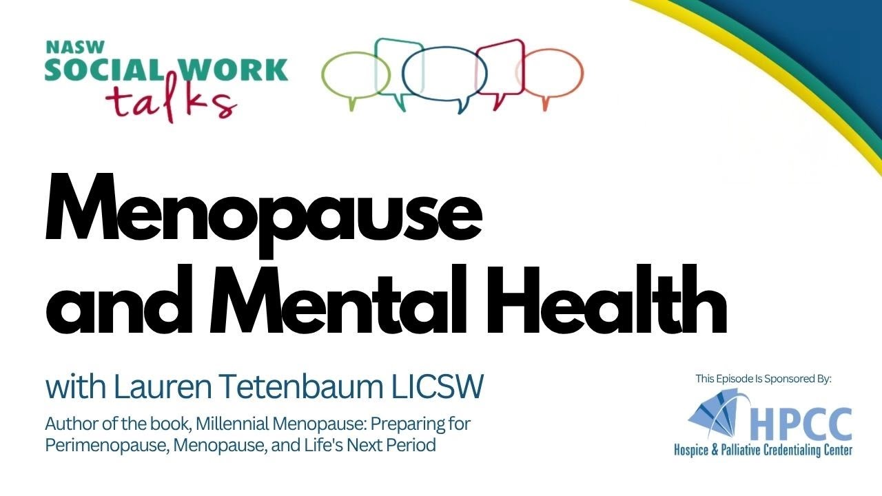 Menopause and Mental Health | National Association of Social Workers ...