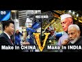 Make In China Vs Make In India | India Vs China | Make In India | Made In China | Made In India