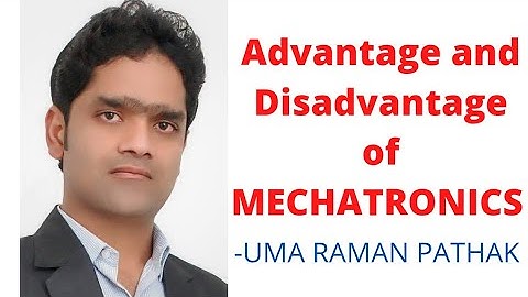 Mechatronics : Advantages and disvantages of Mechatronics #aktu #Mechanics #Mechatronics