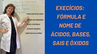 Exercício: relacionar nome e fórmula de ácidos, bases, sais e óxidos.