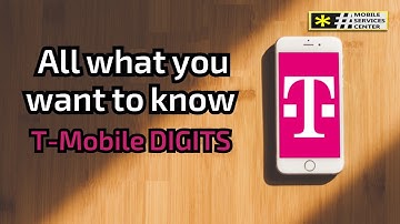 All about DIGITS from T-Mobile: