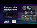 Prospects for Biosignatures - Eddie Schwieterman (UC Riverside)