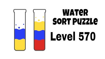 Water Sort Puzzle Level 570