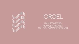 Video thumbnail of "SHINee (샤이니) - Orgel (오르골) (Han|Rom|Eng)"