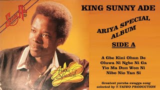 KING SUNNY ADE - A GBE KINI OHUN DE (ARIYA SPECIAL ALBUM)