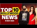 Top 10 bollywood news  15th may 2024  ranbir kapoor  alia bhatt