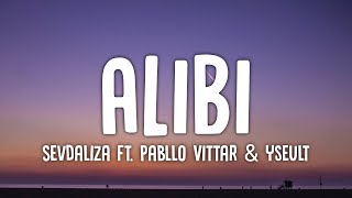 Sevdaliza - Alibi (Lyrics) ft. Pabllo Vittar, Yseult "Rosa, que linda eres