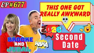 Brooke and jubal 2026 | The Unexpected Twists 😲 | Ep.677 | Second date