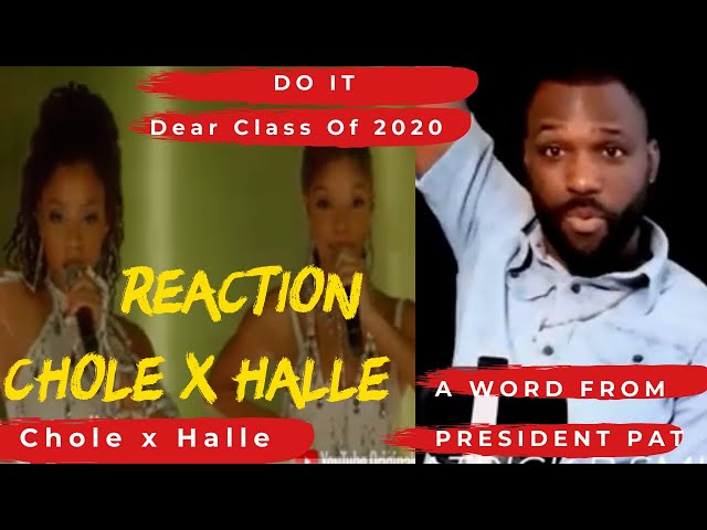 Chole x Halle | Do It (Dear Class Of 2020 Performance)-REACTION VIDEO class=