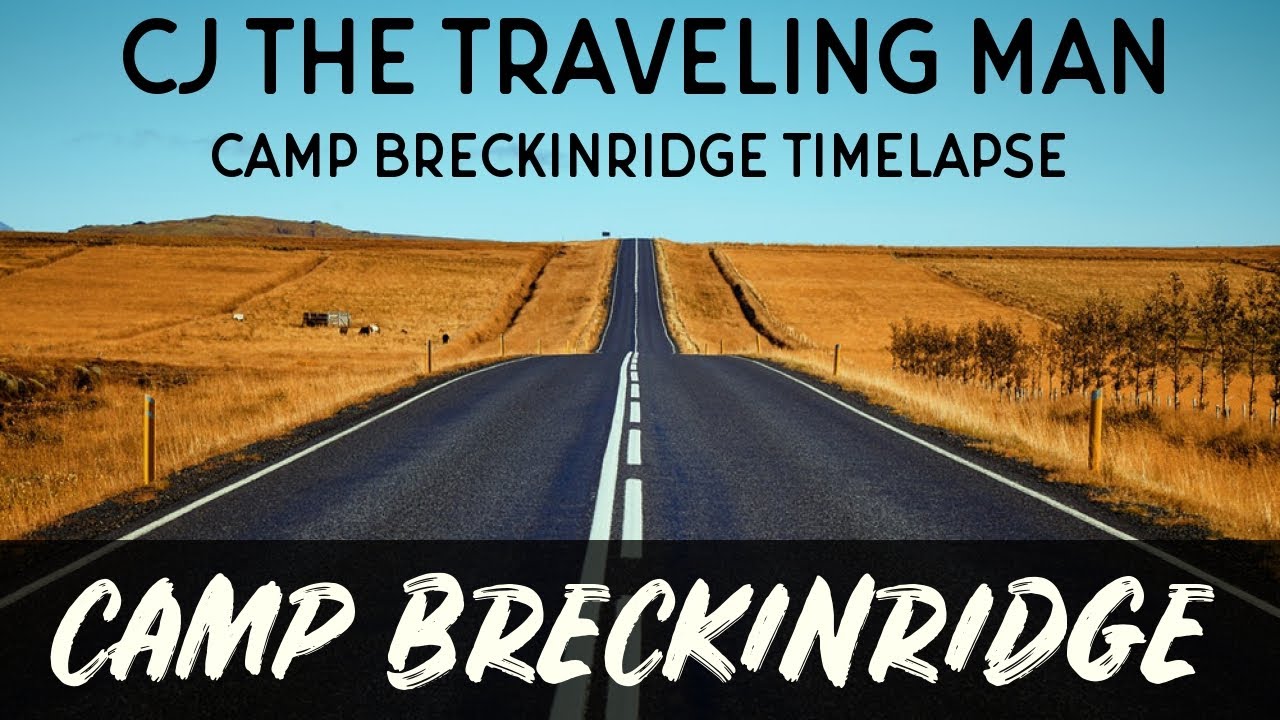 CAMP BRECKINRIDGE  KY TIMELAPSE