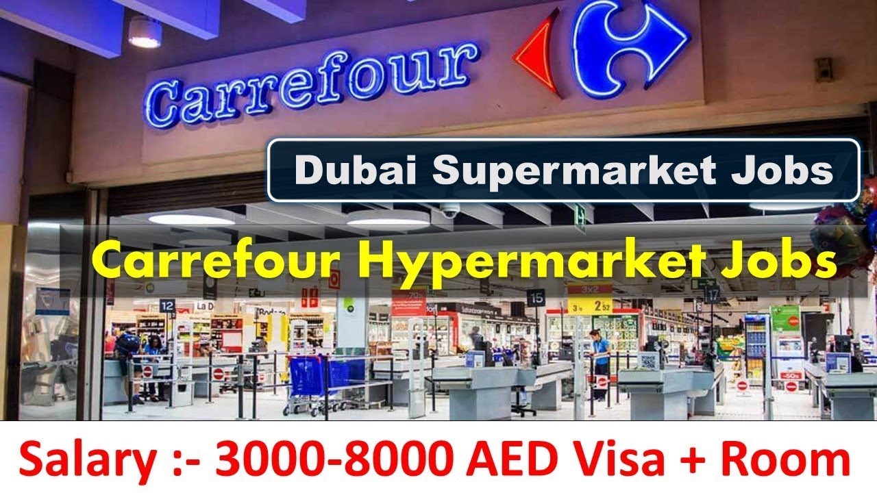Carrefour Hypermarket Job Vacancies In Dubai 2023 dubaijobs YouTube
