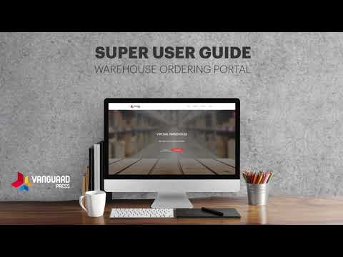 Vanguard Warehouse Portal SUPERUSER Guide