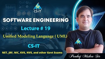 #19 Unified Modeling Language (UML) | Soft. Engg. By Pankaj Mishra Sir | CS/IT | NET/JRF/NIC/KVS