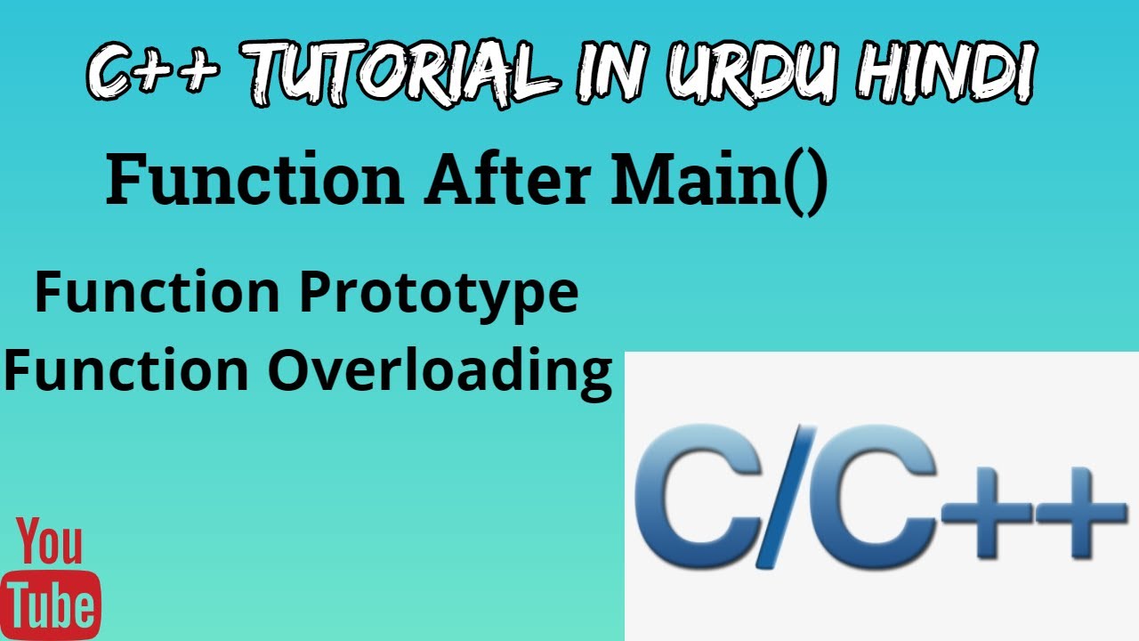 #15 Function prototype & overloading C++ tutorial in Urdu Hindi - YouTube